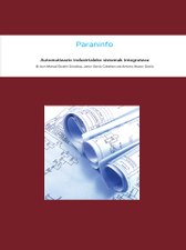 Automatizazio Industrialeko Sistemen Integrazioa Automatizazio Industrialeko Sistemen Integrazioa