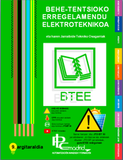 Behe-tentsioko Erregelamendu Elektroteknikoa eta haren Jarraibide Tekniko Osagarriak - BTEE