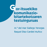 Gor-itsuekiko komunikazio-bitartekotzaren testuingurua