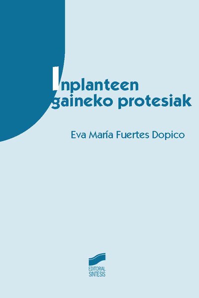 Inplanteen gaineko protesiak