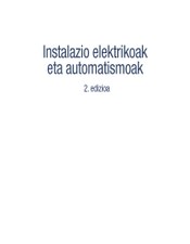 Instalazio elektrikoak eta automatismoak 2. edizioa Instalazio elektrikoak eta automatismoak 2. edizioa