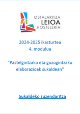 Pastelgintzako eta Gozogintzako Elaborazioak Sukaldean